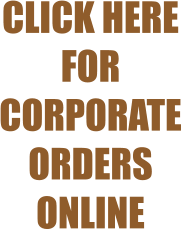 CLICK HERE FOR CORPORATE ORDERS ONLINE